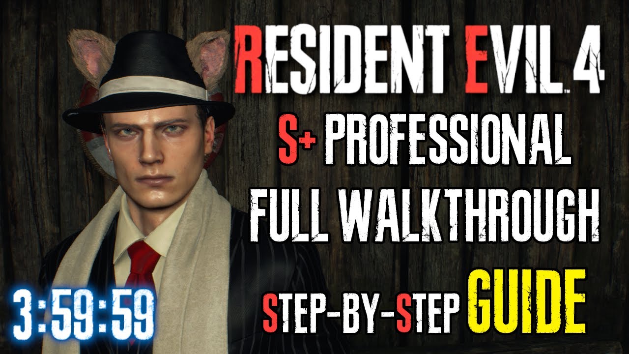 HOW TO GET S+ PROFESSIONAL in RESIDENT EVIL 4 REMAKE GUIDE