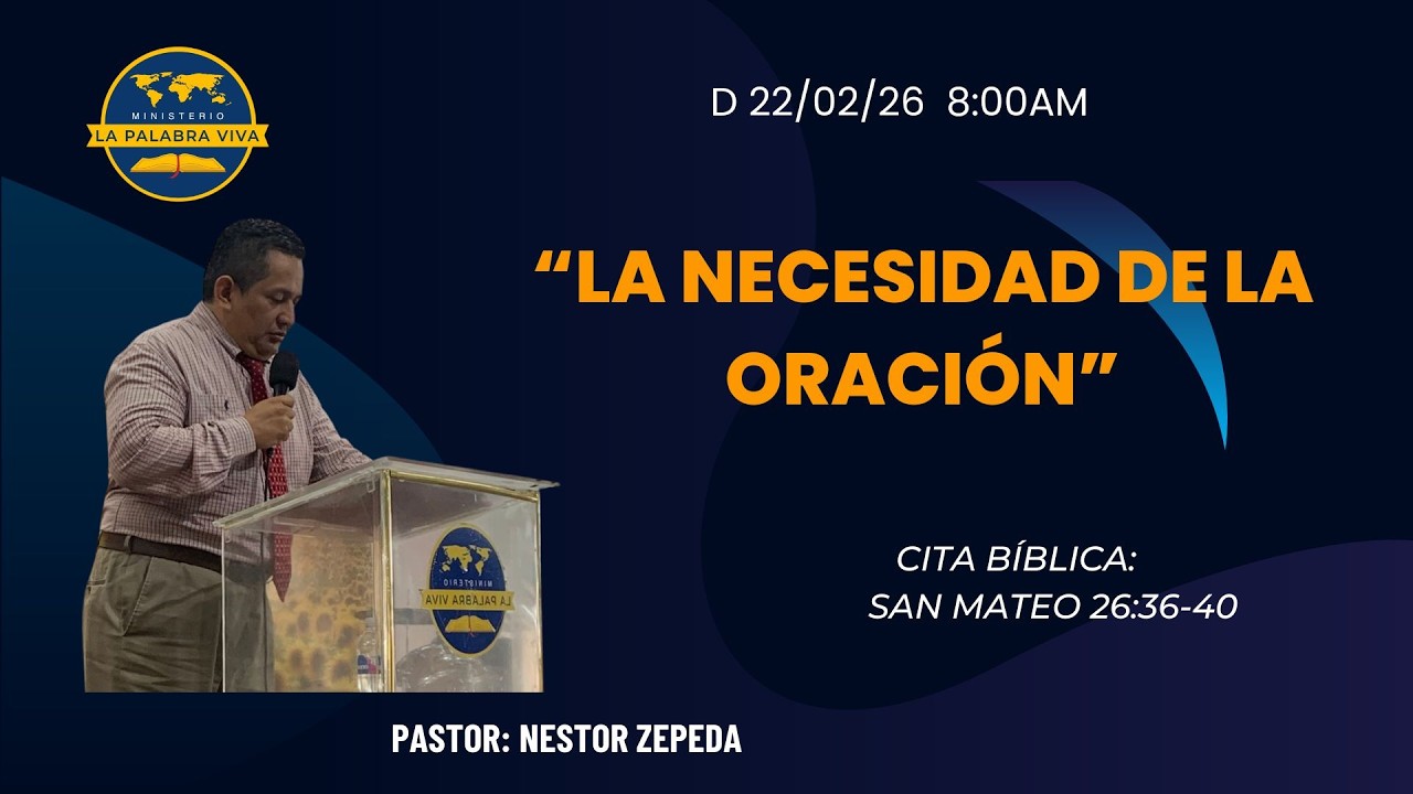 La Necesidad de la oración | Ministerio La Palabra Viva