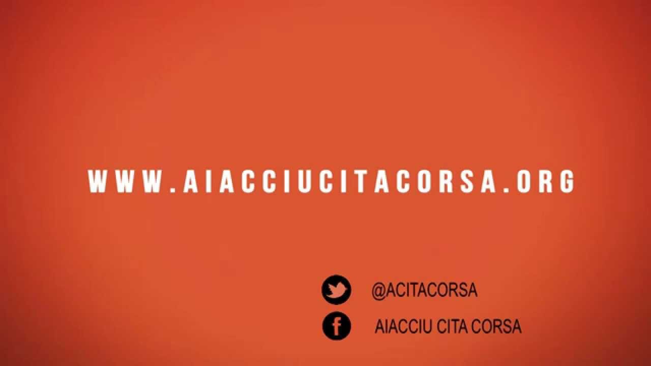 Aiacciu Cit&agrave; Corsa - Clip Campagne 2015