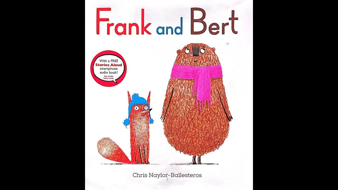 Frank and Bert (A Read Aloud in a British Accent)