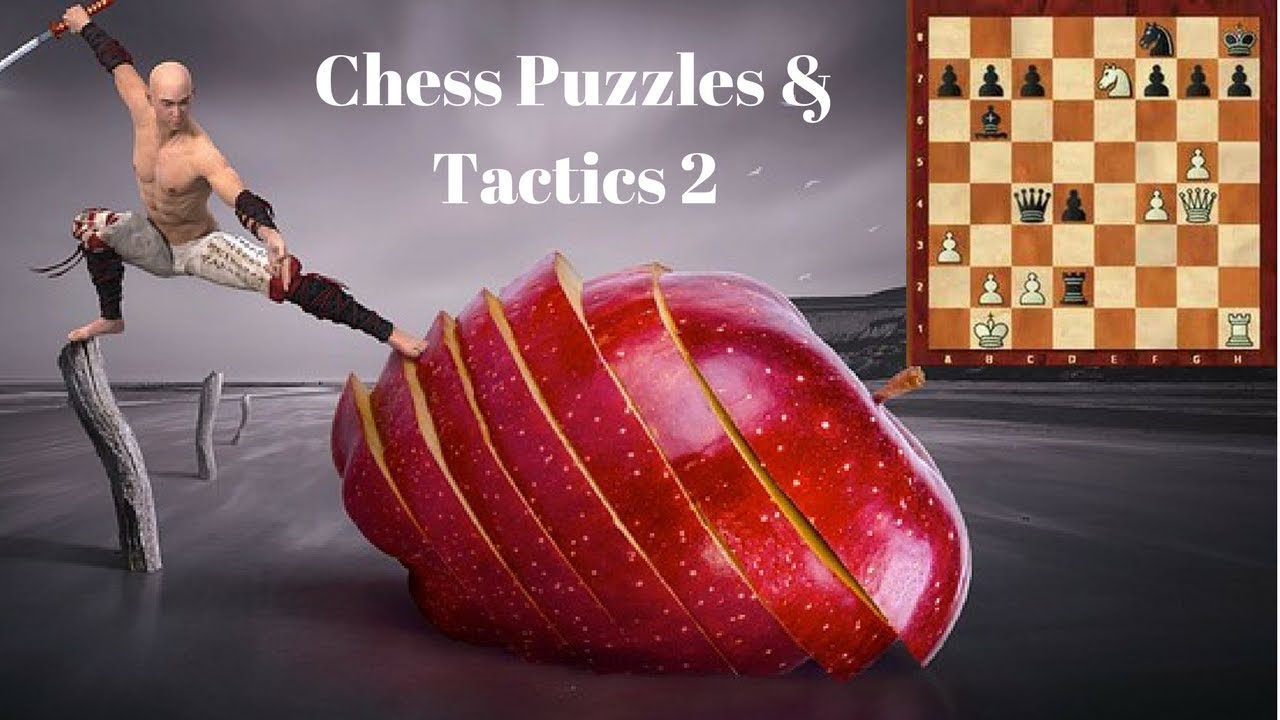Chess Puzzles and Tactics 2