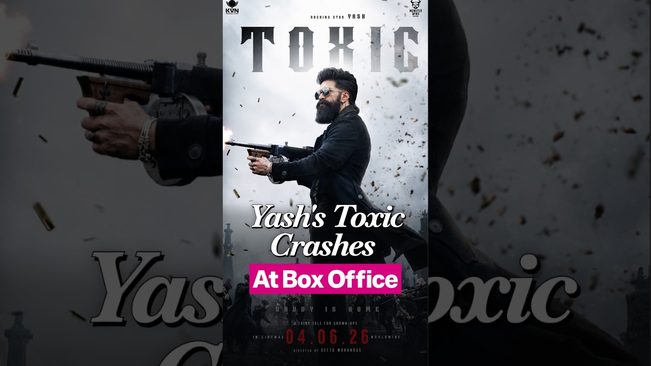 Audience Rejects Toxic: Yash Starrer Plummets at the Box Office