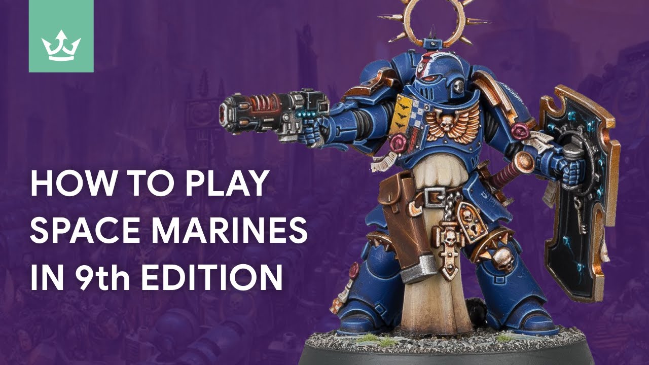 How to play Space Marines in 9th edition - Tips from 40k Playtesters