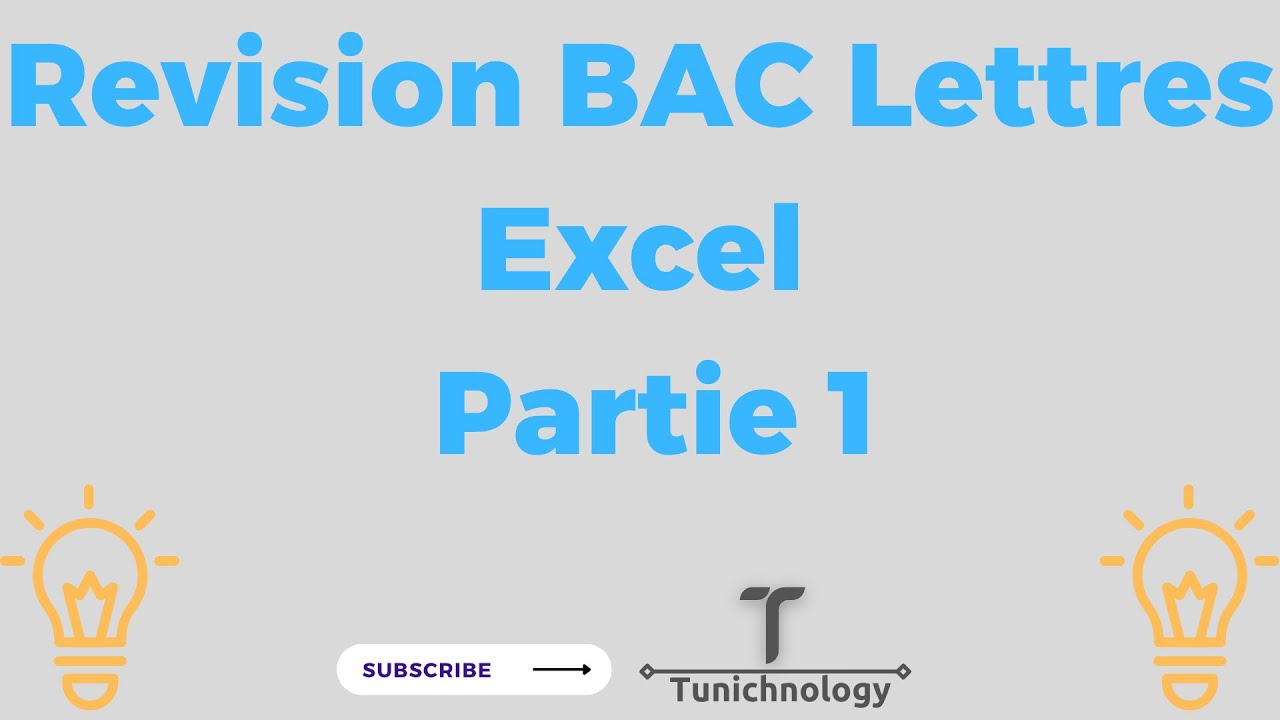 R&eacute;vision : Excel Bac Lettres partie 1