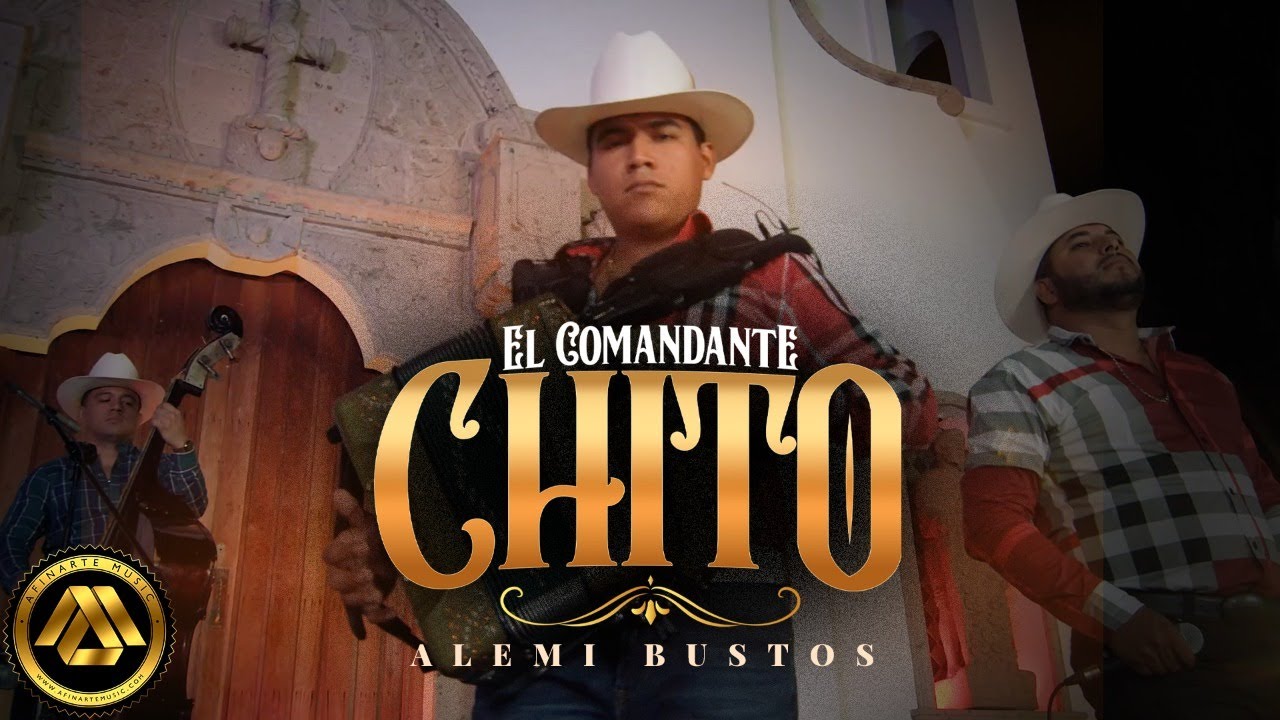Alemi Bustos - El Comandante Chito (Video Musical)