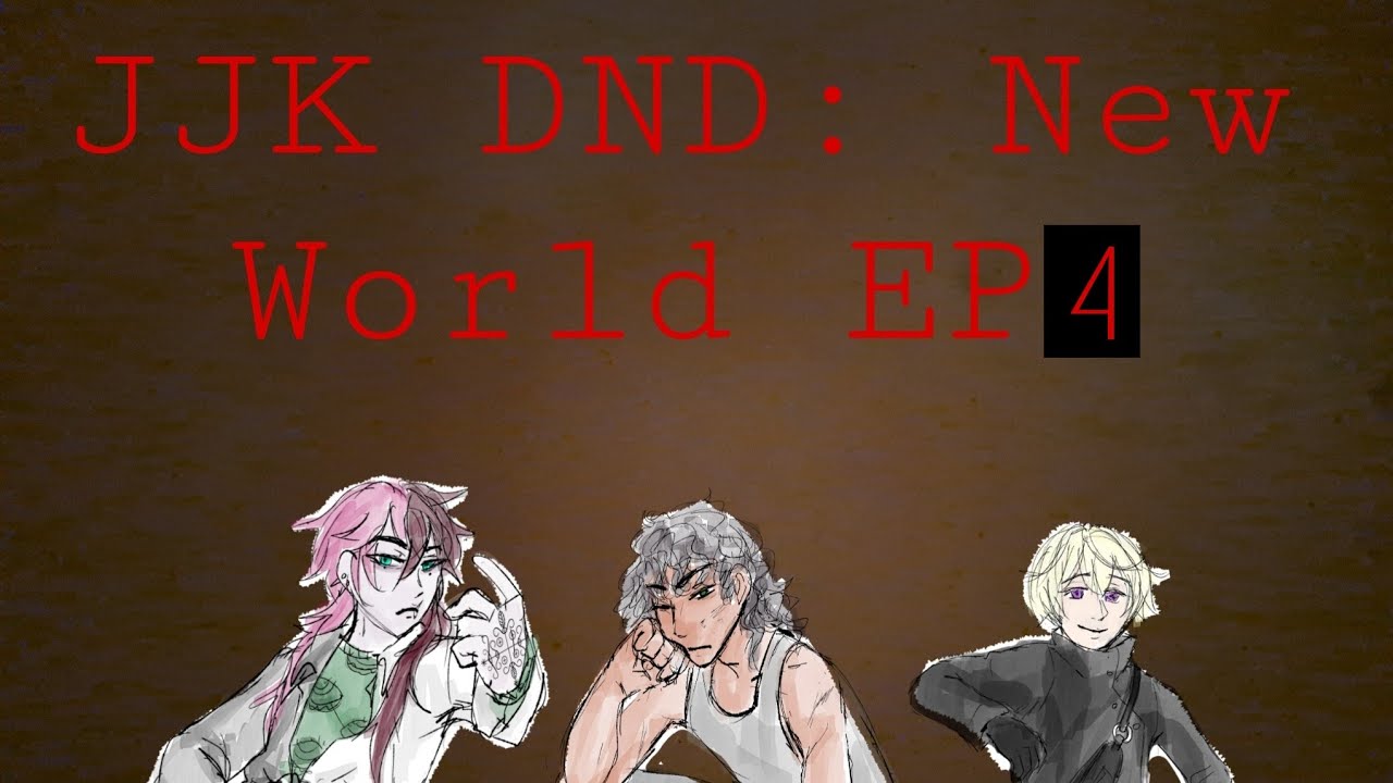 JJK DND, New World EP 4: Forest of Bliss