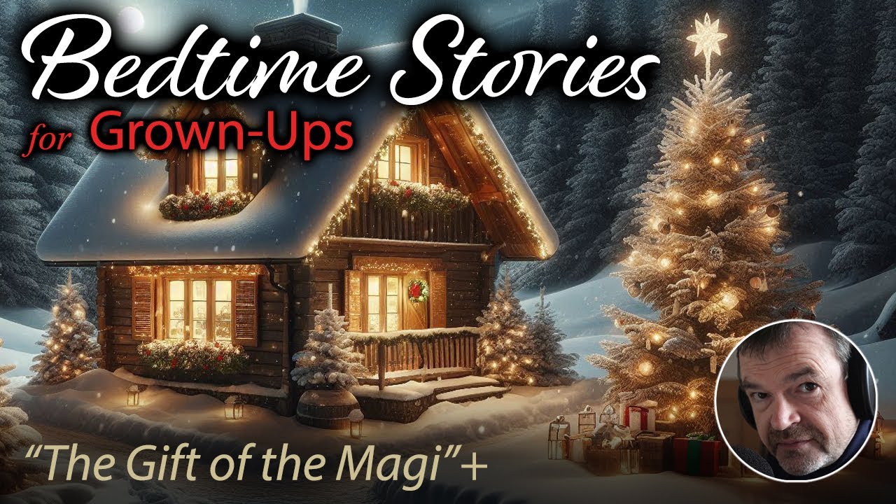 The Gift of the Magi + | Bedtime Stories for Grown Ups 🎄 |  With a Cozy Fire