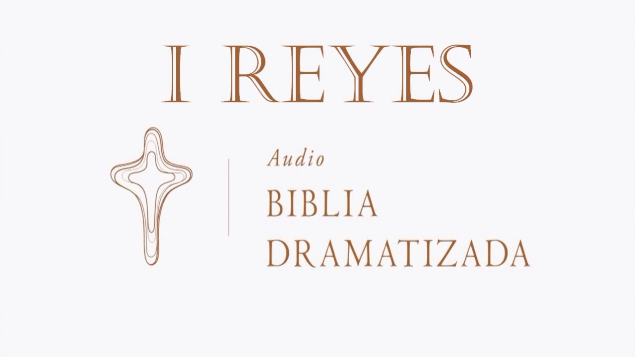 1  REYES   AUDIO BIBLIA DRAMATIZADA   NUEVA TRADUCCIÓN VIVIENTE VE DERECTO AL CAPITULO QUE LE GUSTE
