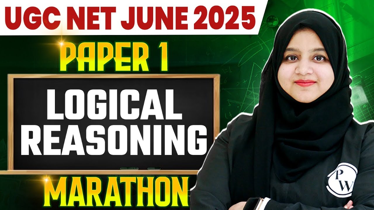 UGC NET June 2025 Paper 1 | Logical Reasoning Marathon | UGC NET Paper 1 | Gulshan Ma'am
