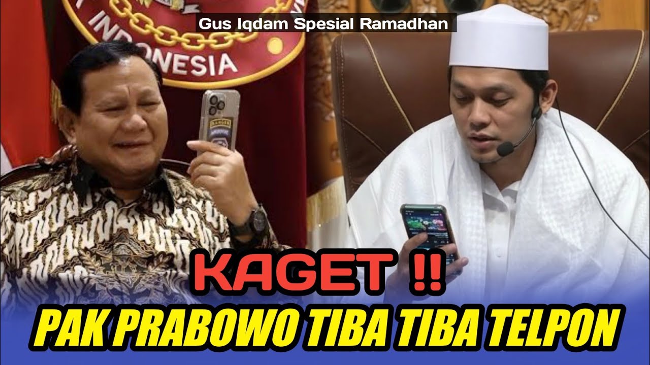 gus iqdam terbaru kaget pak prabowo tiba tiba telpon