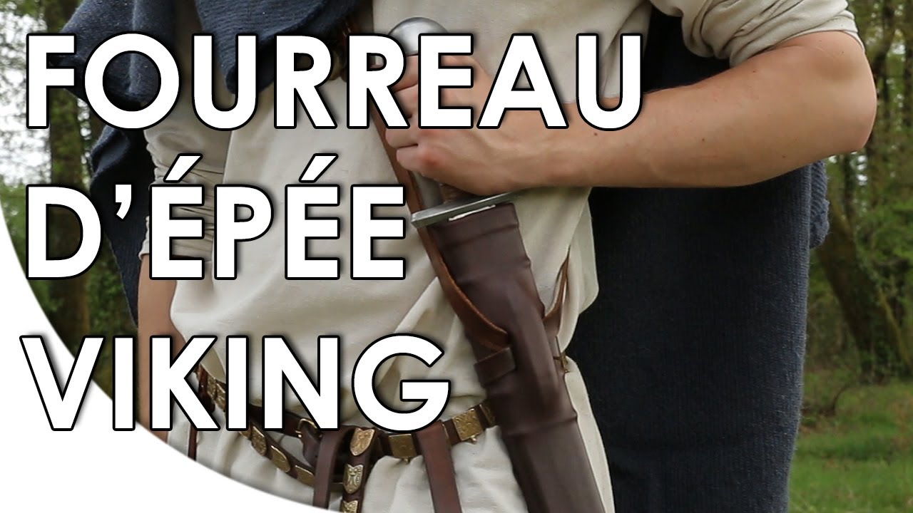 Fabriquer un fourreau d'épée viking [FR]