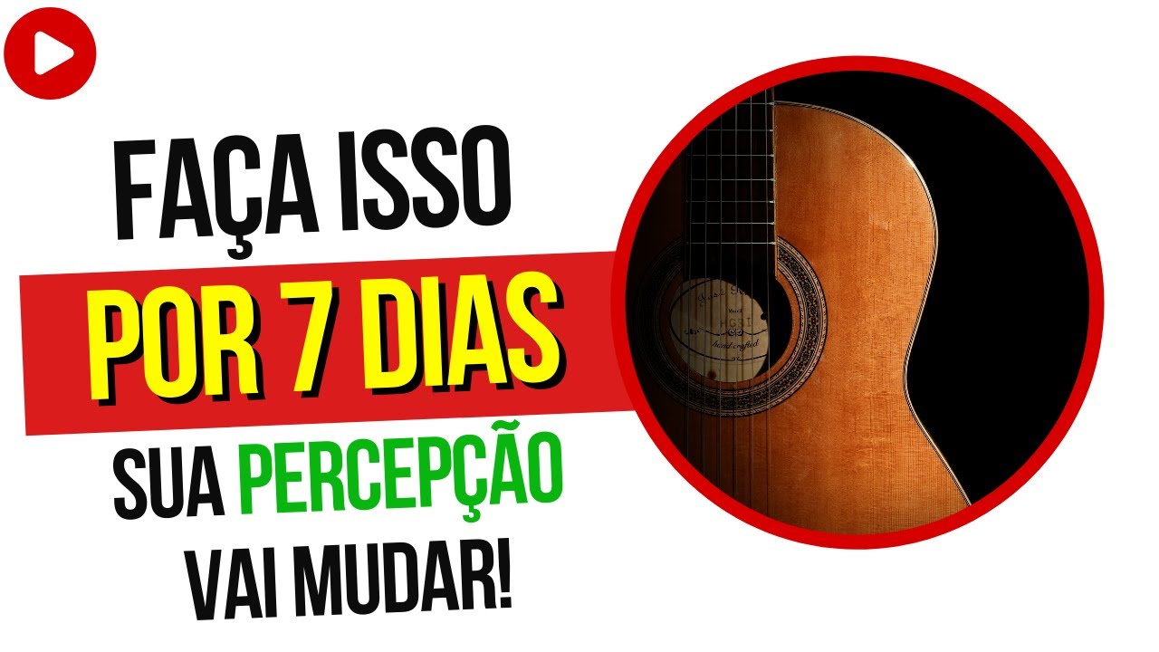 Fa&ccedil;a isso por 7 dias e sua percep&ccedil;&atilde;o musical vai para outro n&iacute;vel!