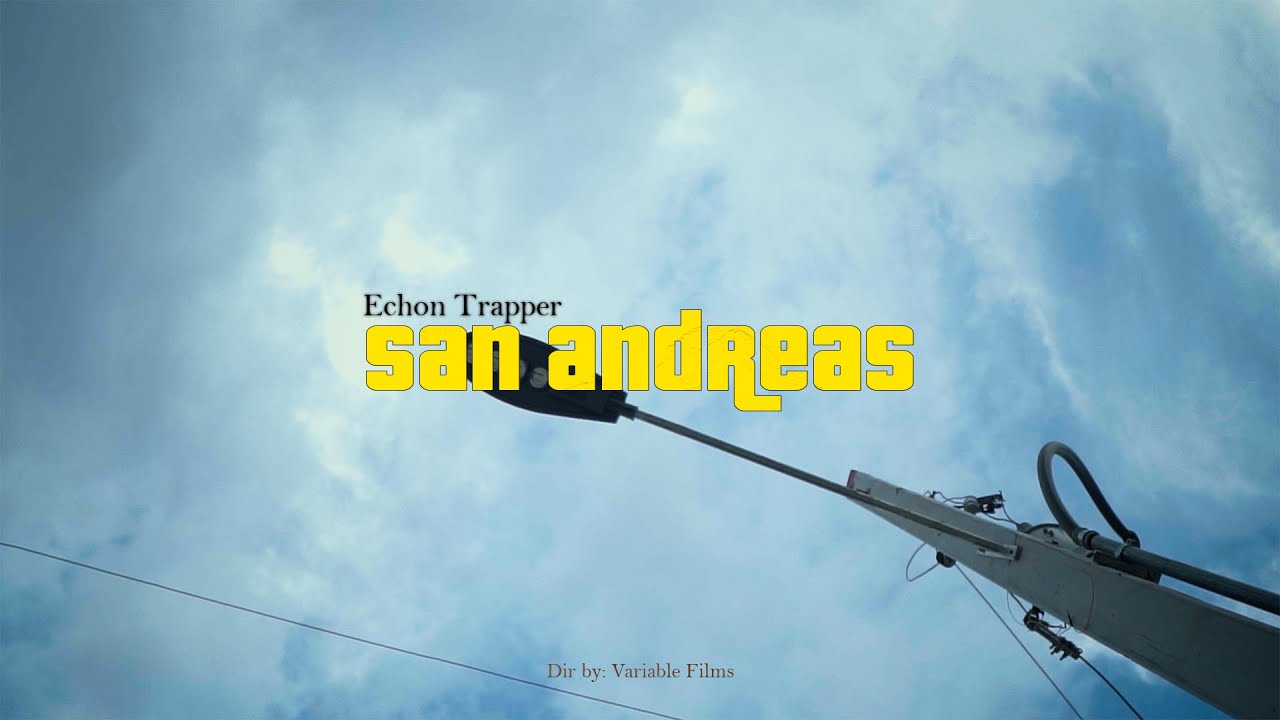 SAN ANDREAS - Echon Trapper (Video Oficial) 4K
