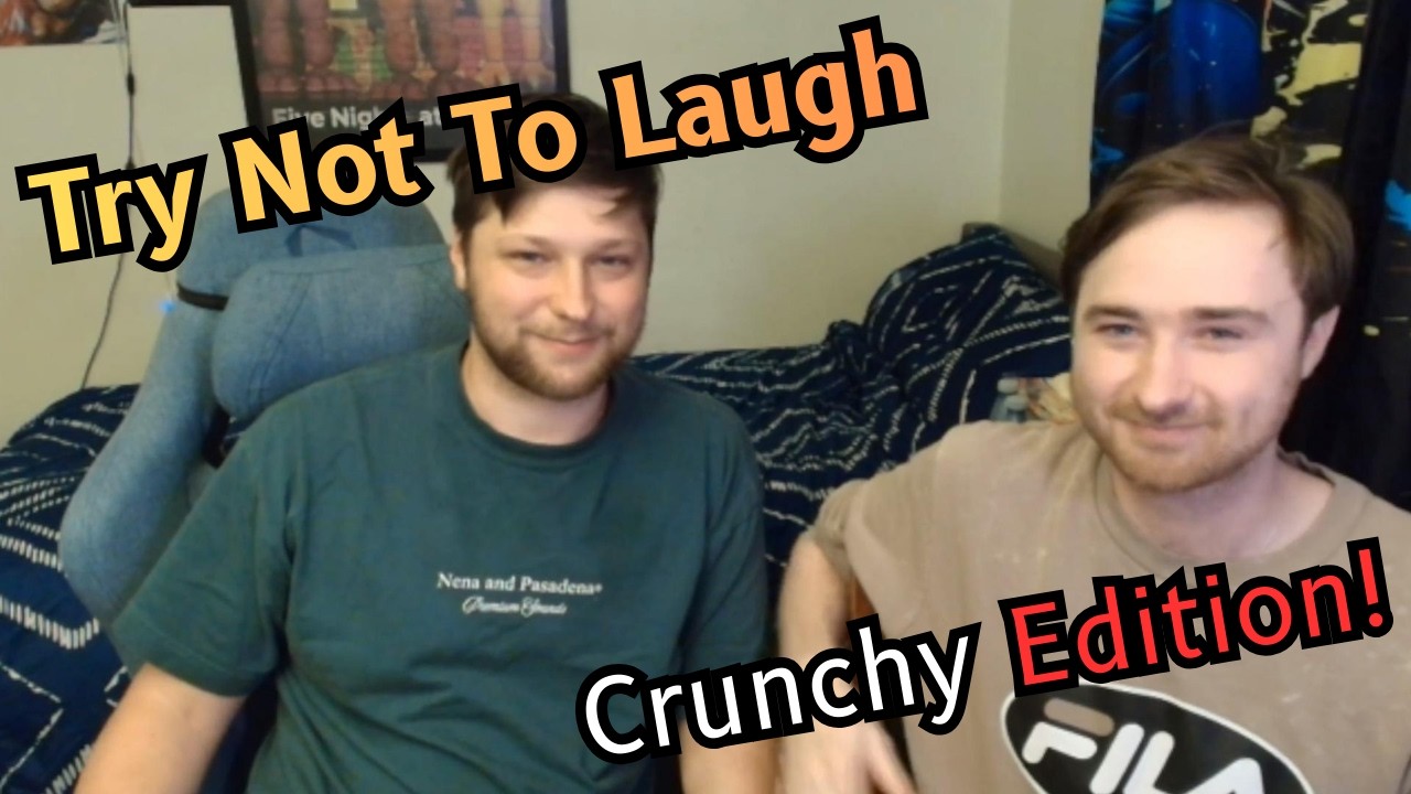 Try Not To Laugh, Crunchy Style!