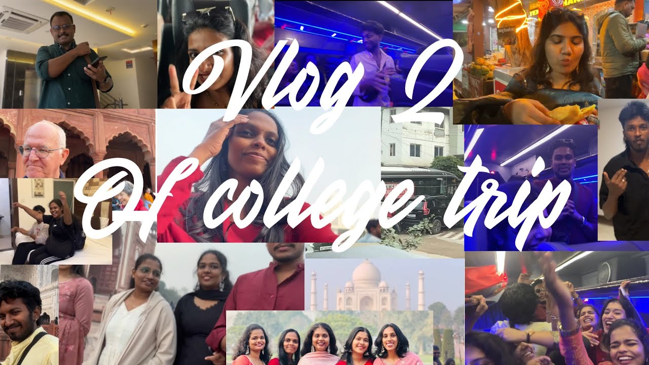 Day 3 | Our college Trip💃🏻 | Agra | Tajmahal |Nehrucollege 