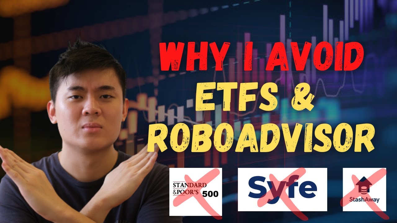 Say NO to ETF, Roboadvisor & Index Funds (Syfe, StashAway, S&P 500)
