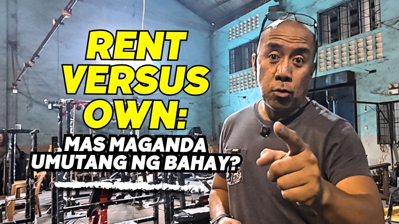 Rent Versus Own: Mas Maganda Umutang ng Bahay?