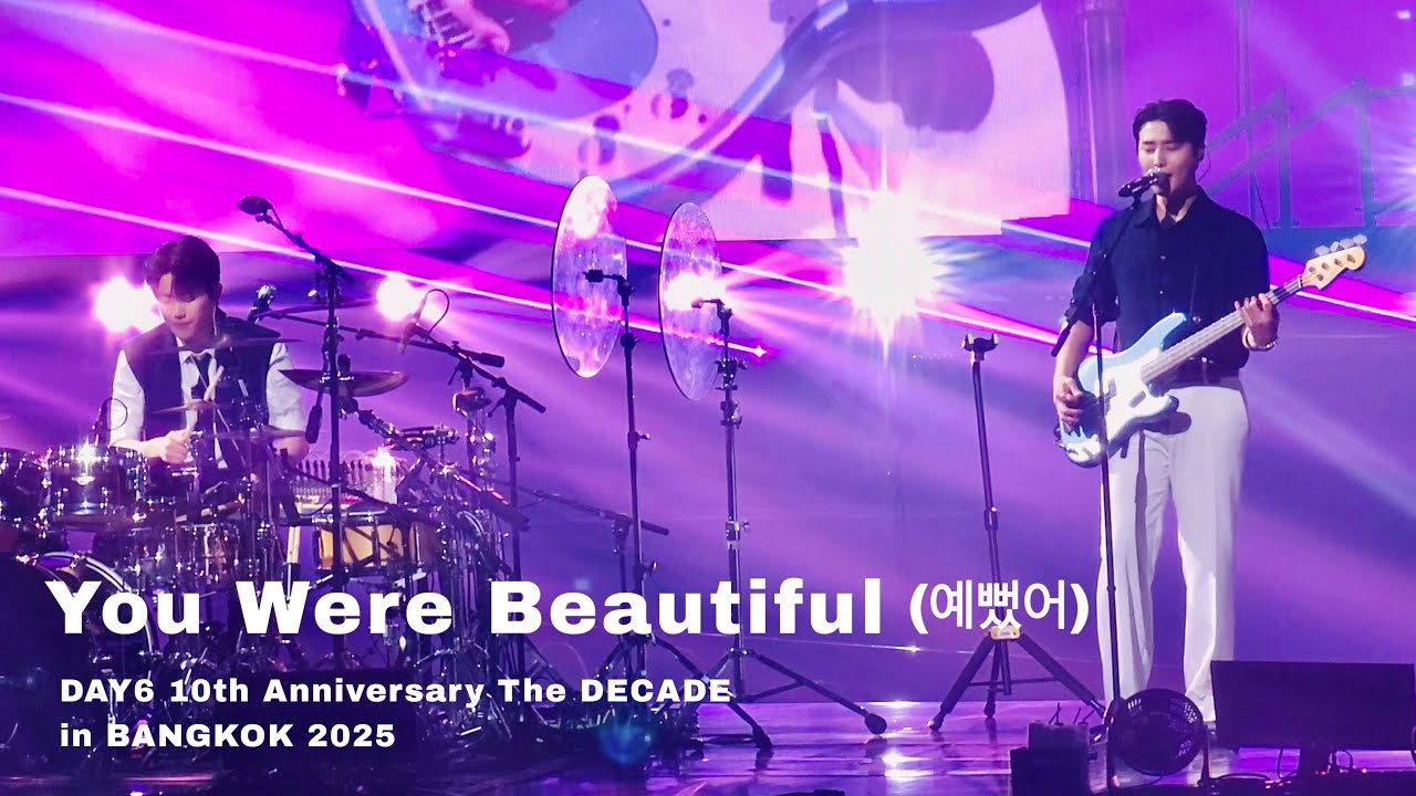 DAY6 - You Were Beautiful (예뻤어) | The DECADE in BANGKOK 2025