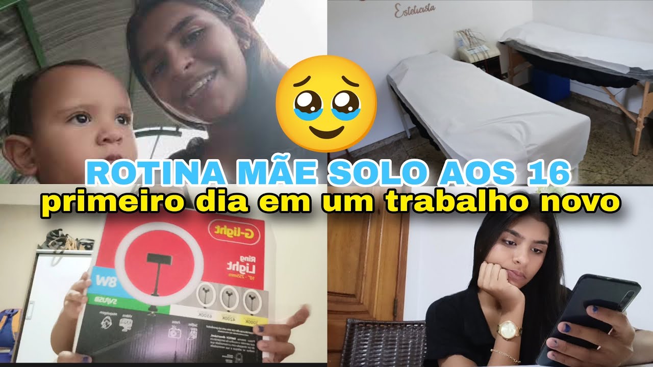 ROTINA MÃE SOLO AOS 16 -/ PRIMEIRO DIA DE TRABALHO 😧🤱🏽
