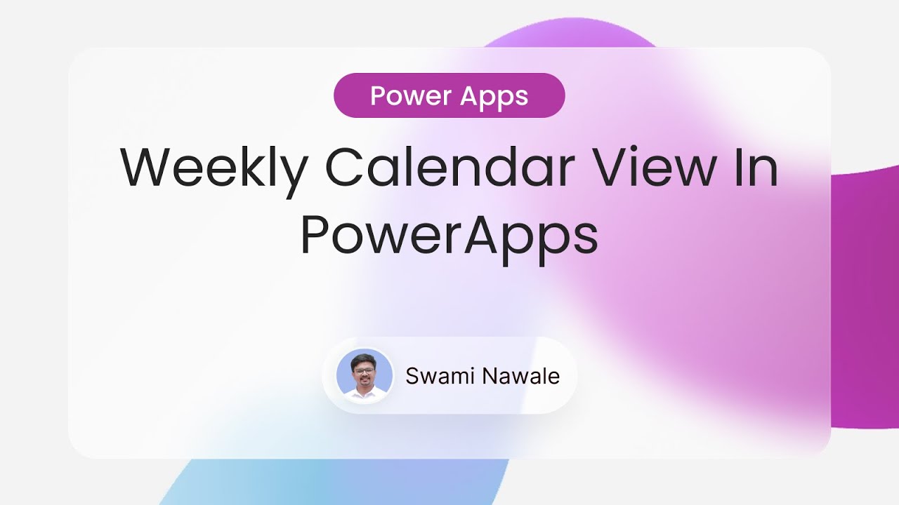 Weekly Calendar View In Powerapps - Site Inspection App