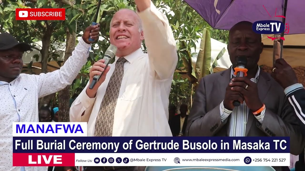 Full Burial Ceremony of Gertrude Busolo in Masaka TC Manafwa District