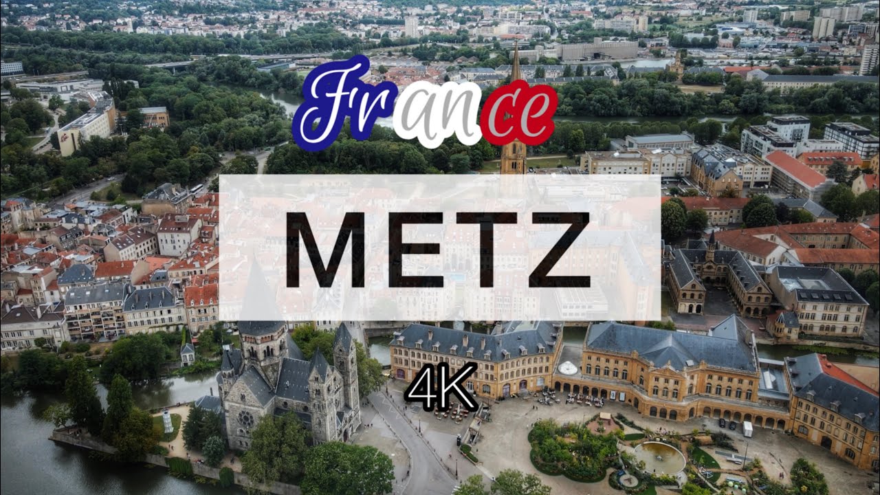 МЕЦ 4K с дрона | ФРАНЦИЯ с высоты птичьего полёта | Съёмка С ДРОНА | Франция 4K | Metz 4K | Metz