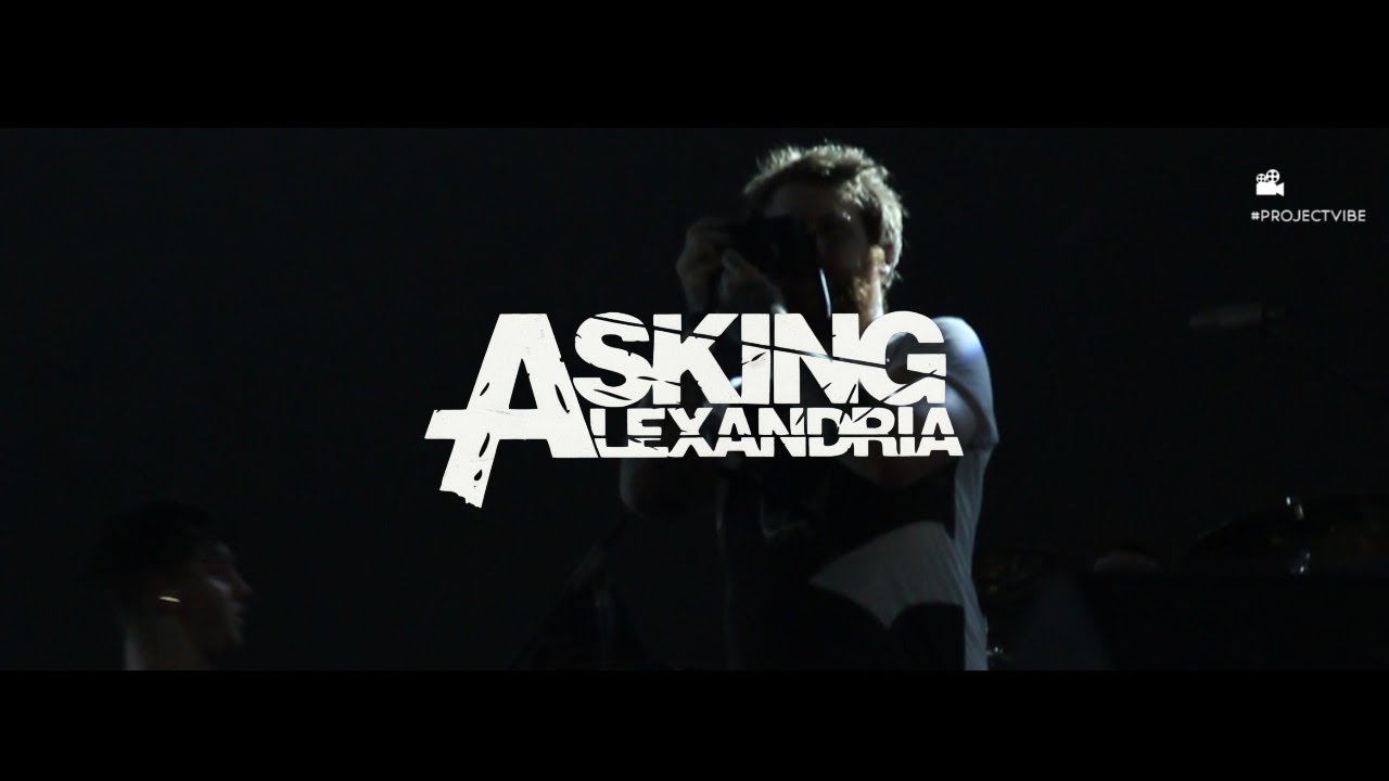 Asking Alexandria - Closure (Live in Manila)(Project Vibe Live!)