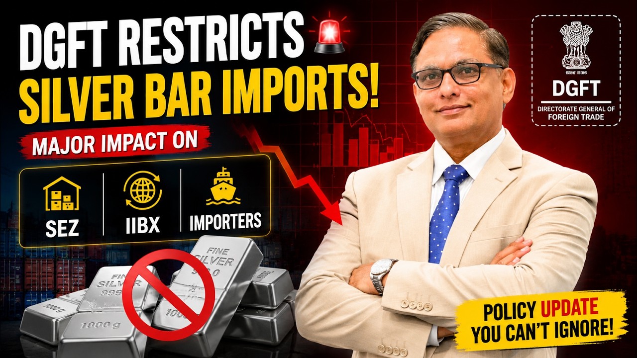 DGFT Restricts Silver Bar Imports Major Impact on SEZ, IIBX & Importers