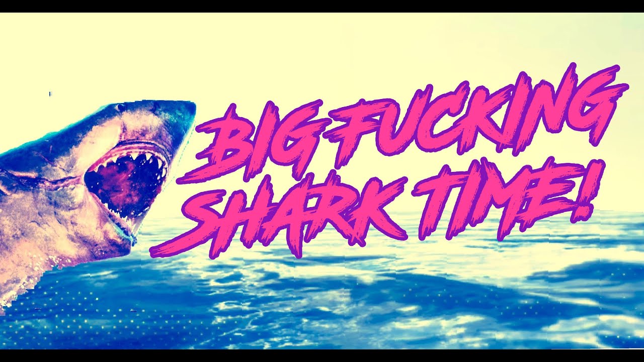 Big F***ing Shark Time! - (Maneater  PS5)