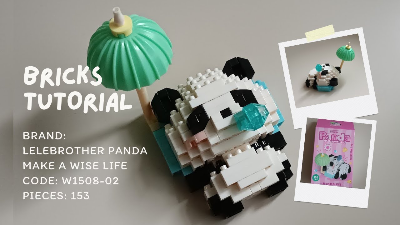 How to Build Panda Sunbathing | LeleBrother Panda Make a Wise Life w1508-02 Tutorial
