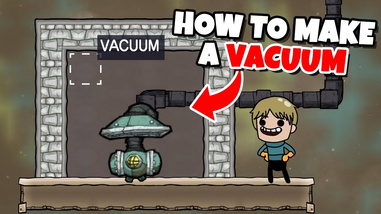 How to make a Vacuum in Oxygen Not Included