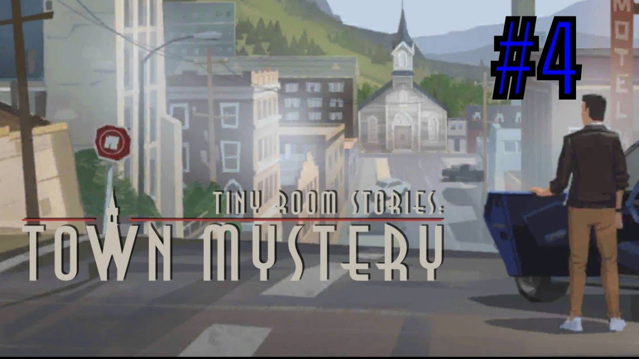 Tiny Room Stories Town Mystery Part 4