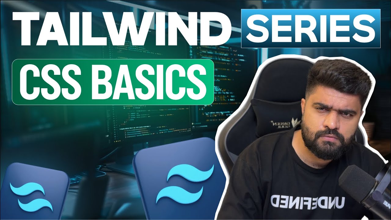 The Ultimate Tailwind CSS Series 2025 | CSS Basics | EP-1 | Manu Arora