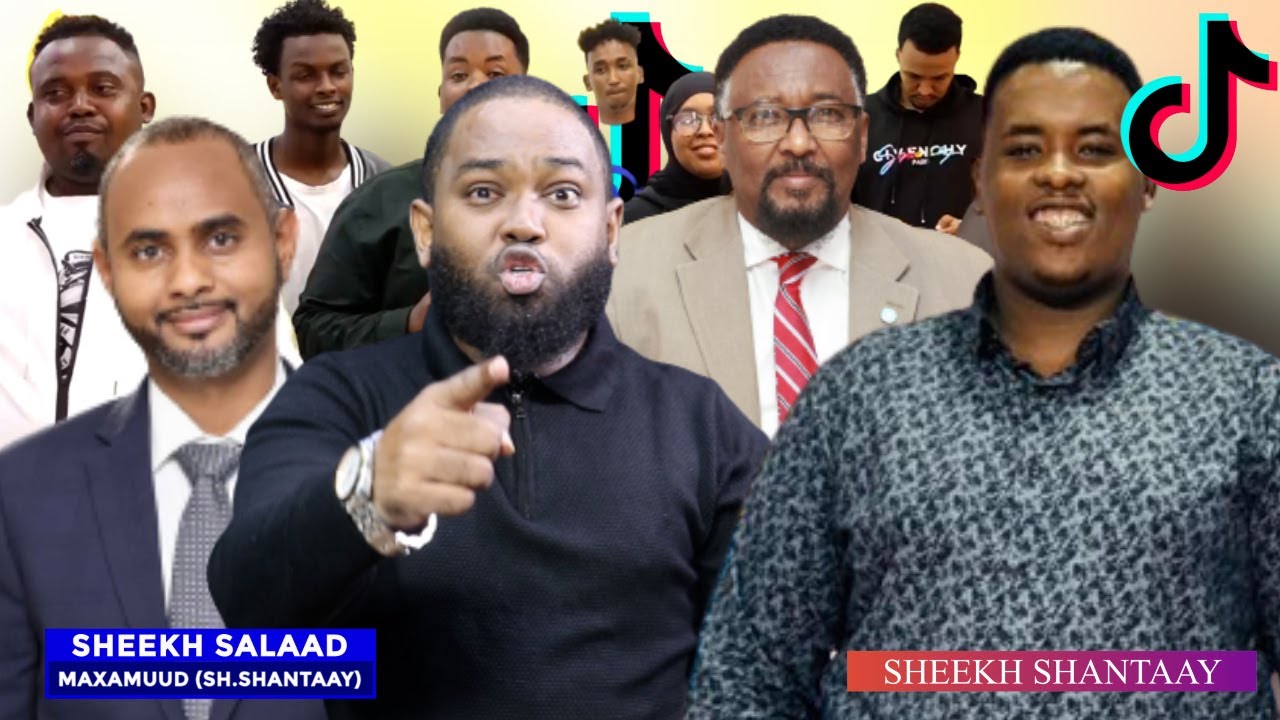 Sheekh Shantaay oo soo bandhigay dhaqan-xumada aan weli la arag ee lagu faafiyo Tiktok