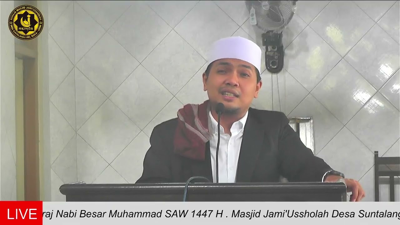 Pengajian Isra' Mi'raj Nabi Muhammad SAW 1447 H Oleh Bapak Dr. TGH. M. Rizky , Lc., MA.