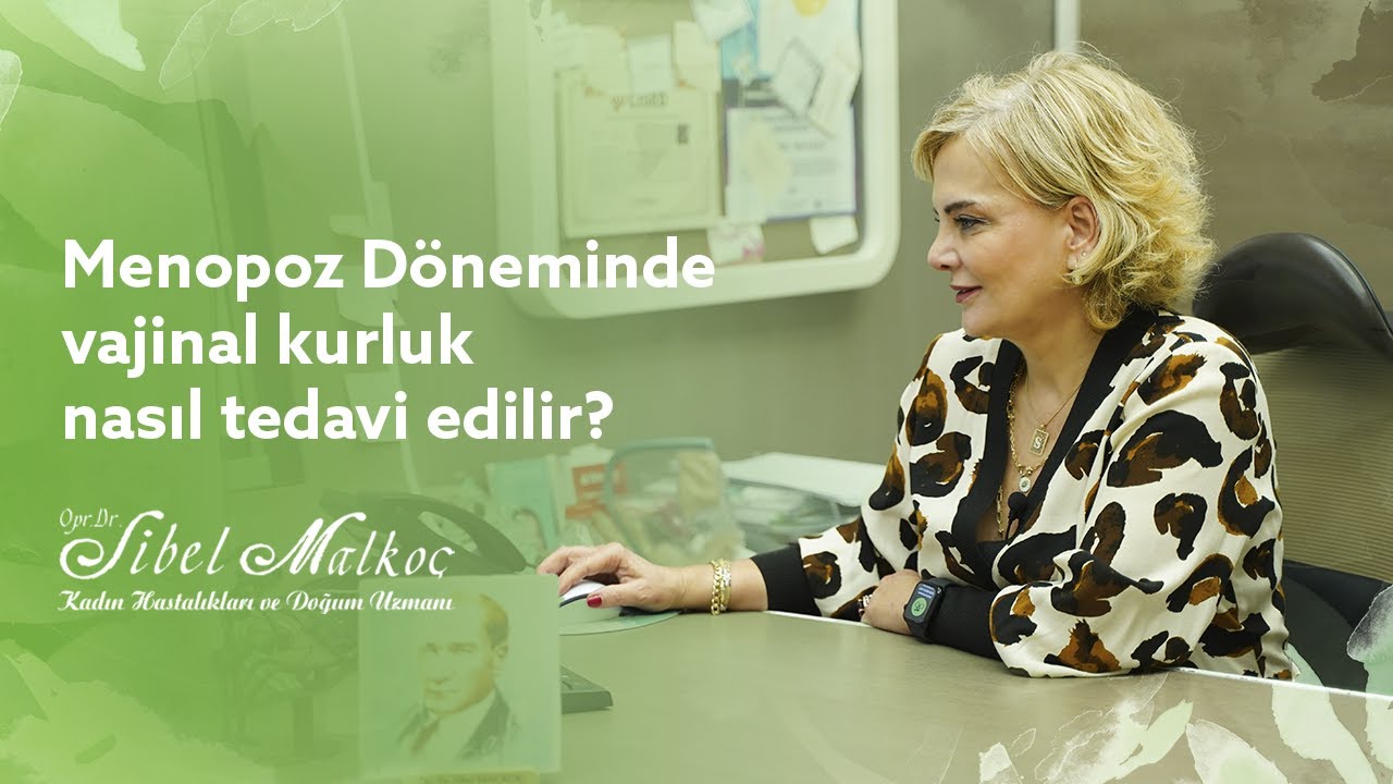 Menopoz döneminde vajinal kuruluk nasıl tedavi edilir?