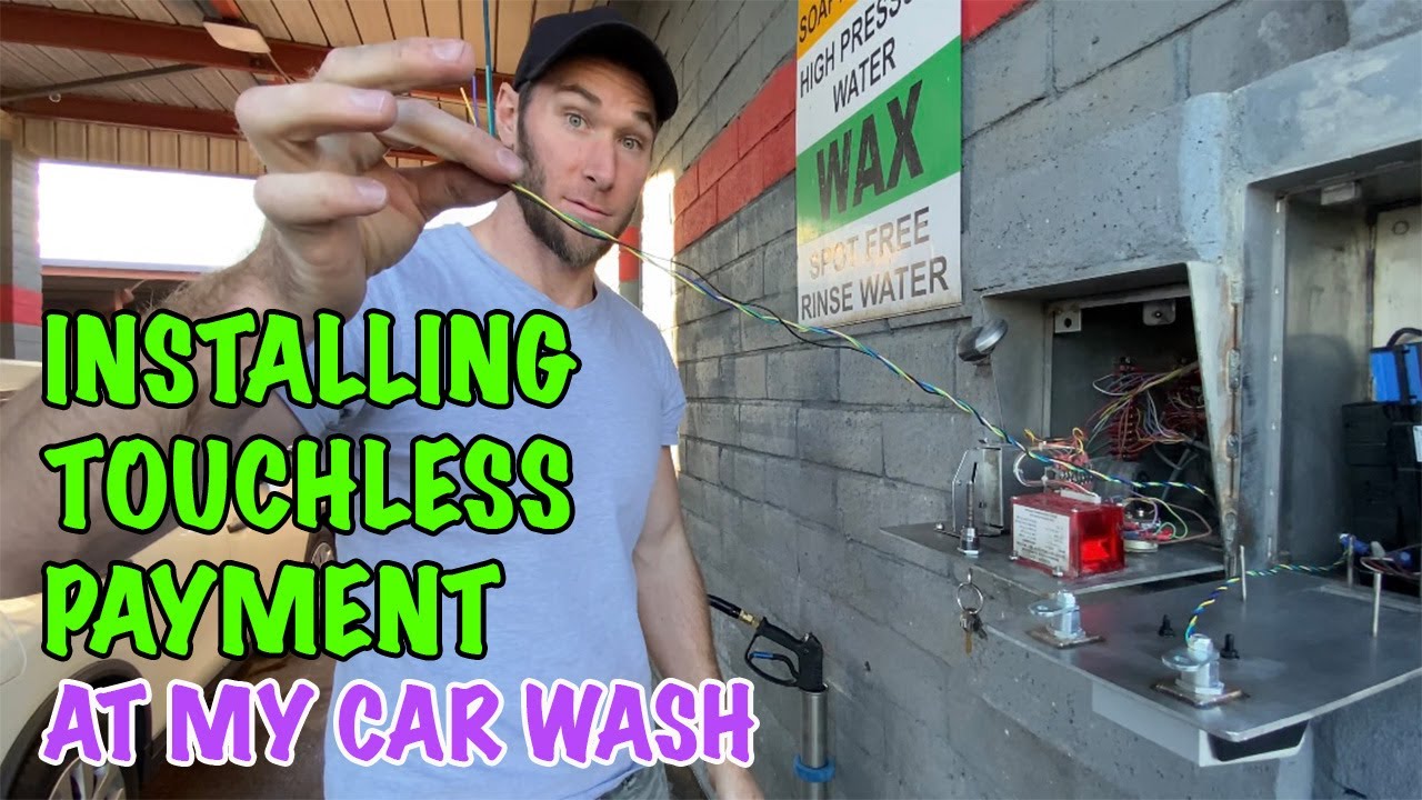 Installing Touchless Payment at my Car Wash!