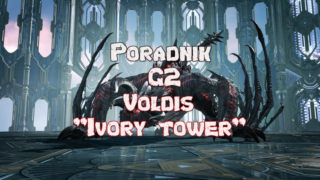 Lost Ark Poradnik Voldis G2 (Ivory tower)