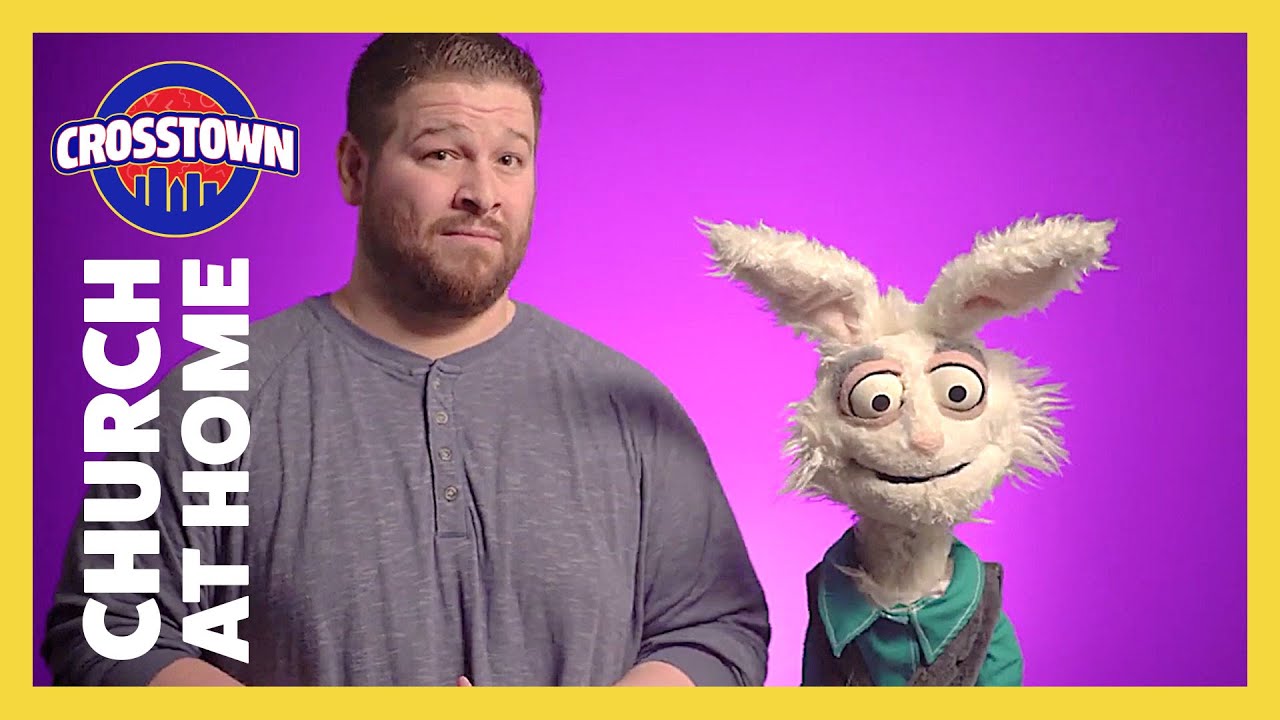 Church at Home: Crosstown | EASTER | LifeKids Online
