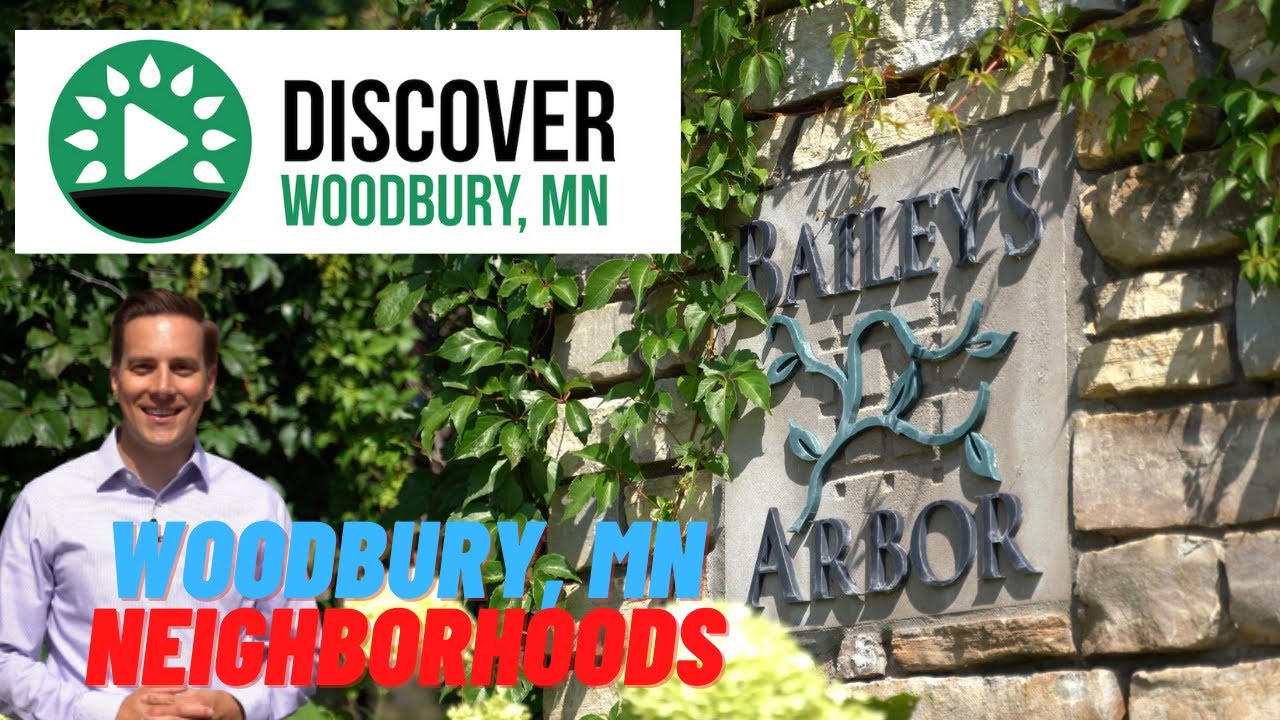 Bailey's Arbor - Woodbury, MN Neighborhoods