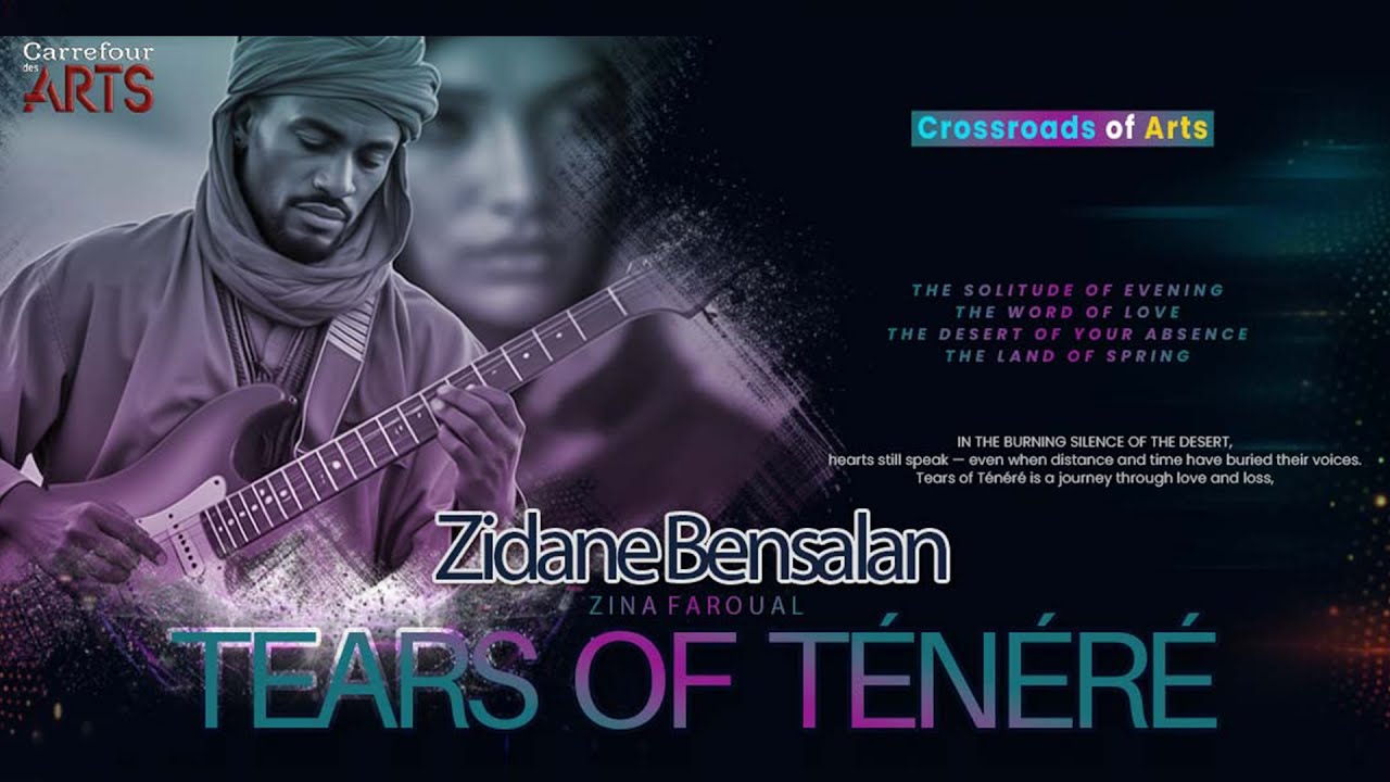 Tears of Ténéré – Zidane Bensalan & Zina Faroual
