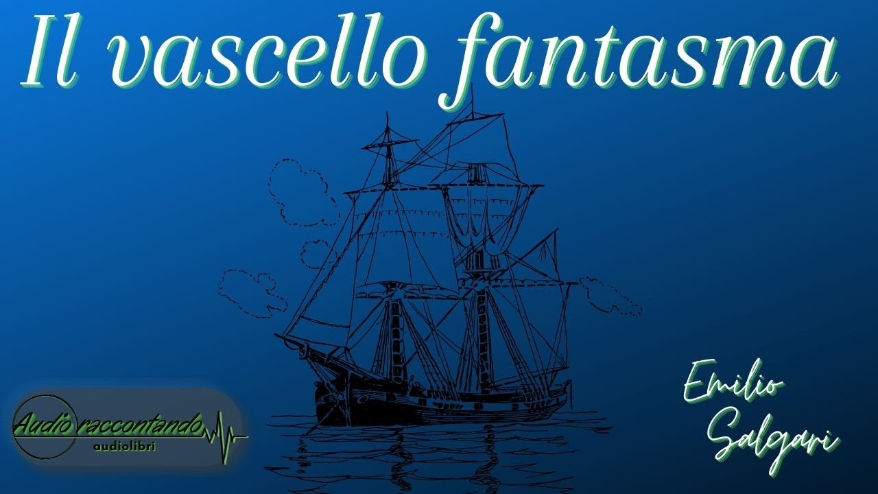 Il vascello fantasma - Emilio Salgari