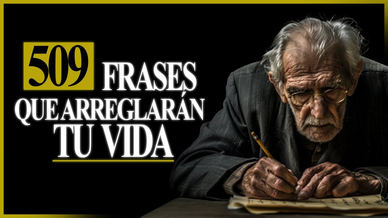 509 FRASES Que SOLUCIONAR&Aacute;N El 95% De Tus PROBLEMAS