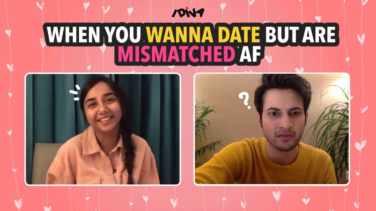 When You Wanna Date But Are Mismatched AF Ft. Prajakta Koli & Rohit Saraf | iDiva