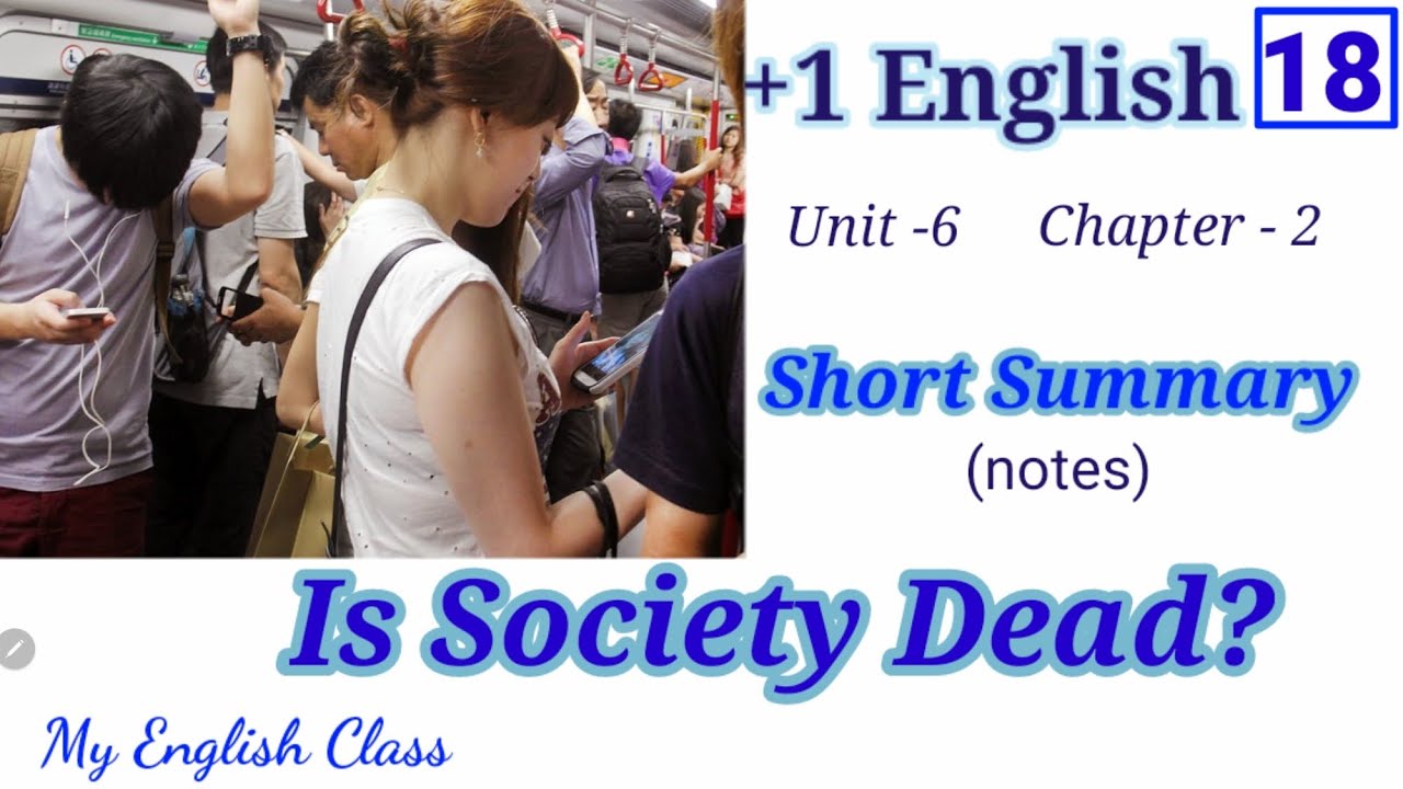 Is Society dead summary in Malayalam| Plus one English| Is Society dead summary| short summary