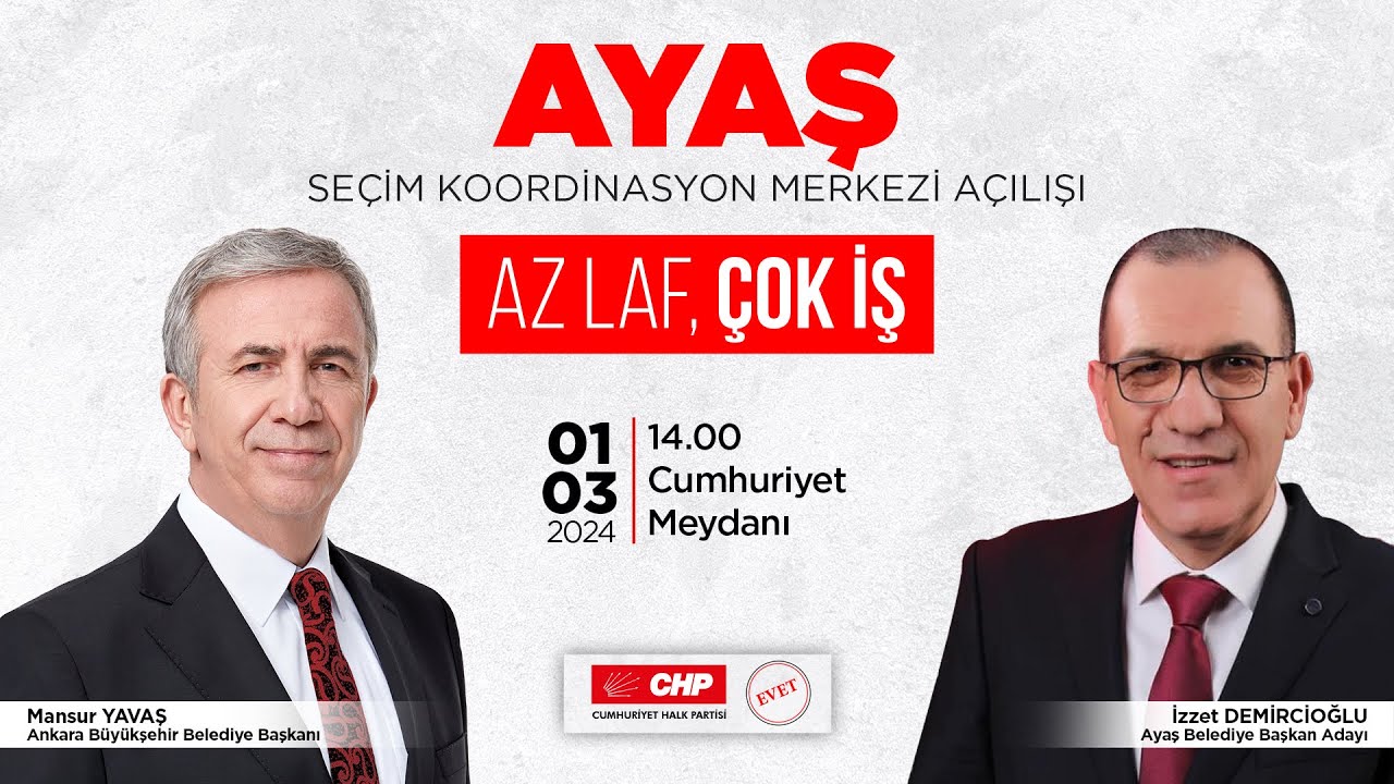 AYAŞ SEÇİM KOORDİNASYON MERKEZİ AÇILIŞI
