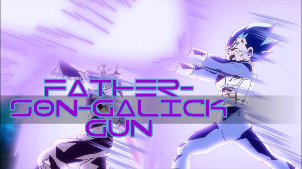Father-Son-Galick Gun [Future and Past] ✩THX FOR 40 SUBS✩ - MajinBlue