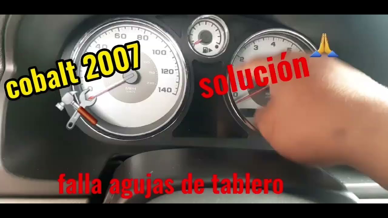 Falla agujas de tablero cobalt 2007