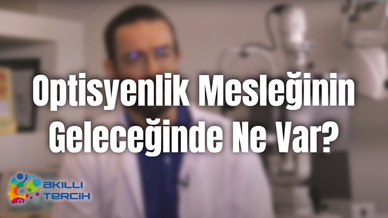 Optisyenlik Mesleğinin Geleceğinde Ne Var?