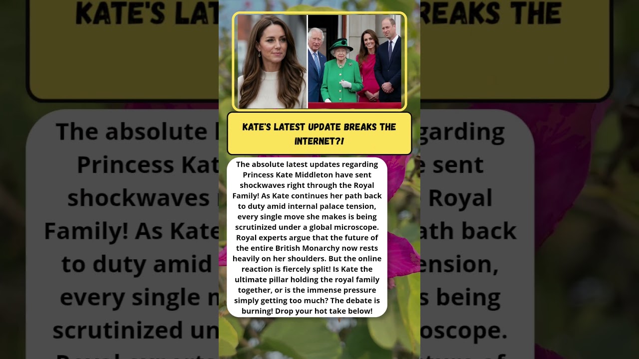 PRINCESS KATE'S LATEST UPDATE SHOCKS PALACE! #PrincessKate #KateMiddleton